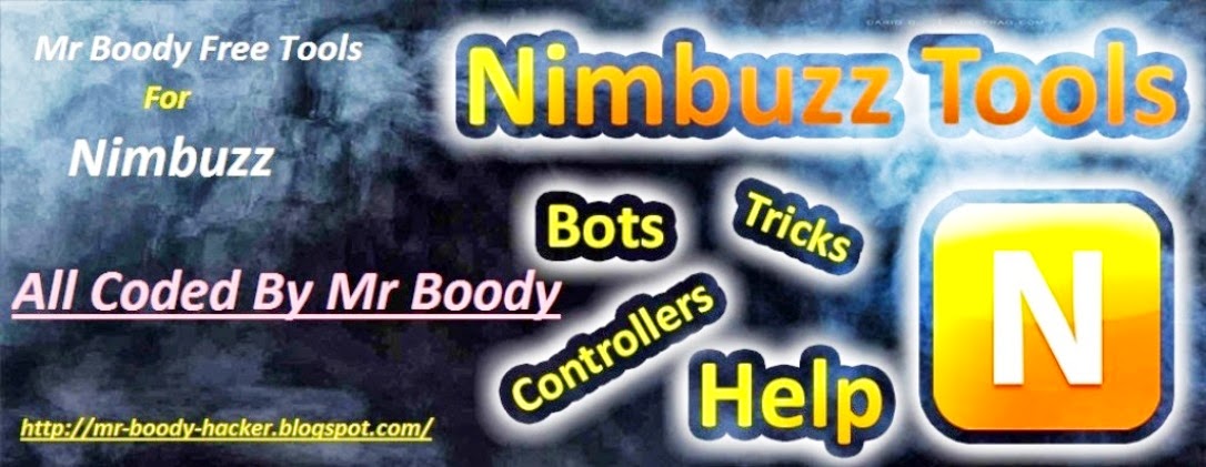 Mr Boody Nimbuzz | Mr Boody Tools | Nimbuzz Tools | nimbuzz Programs | مستر بودى | نيمبز