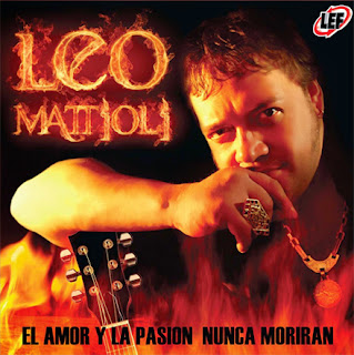Leo Mattioli - El Amor y La Pasion Nunca Moriran (2009) Leo Mattioli - El Amor y La Pasion Nunca Moriran (2009)