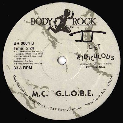 M.C. G.L.O.B.E. ‎– Get Ridiculous (1986, VLS, 256)