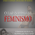 Livro 'O Lado Sombrio do Feminismo'