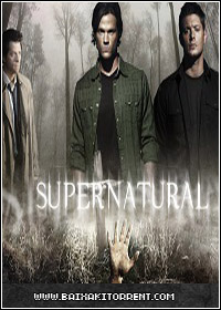 Capa Baixar Série Supernatural 1ª à 8ª Temporada Torrent Download Completo Capa Baixar Série Supernatural 1ª à 8ª Temporada Torrent Baixaki Download