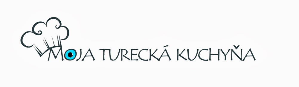 moja turecká kuchyňa