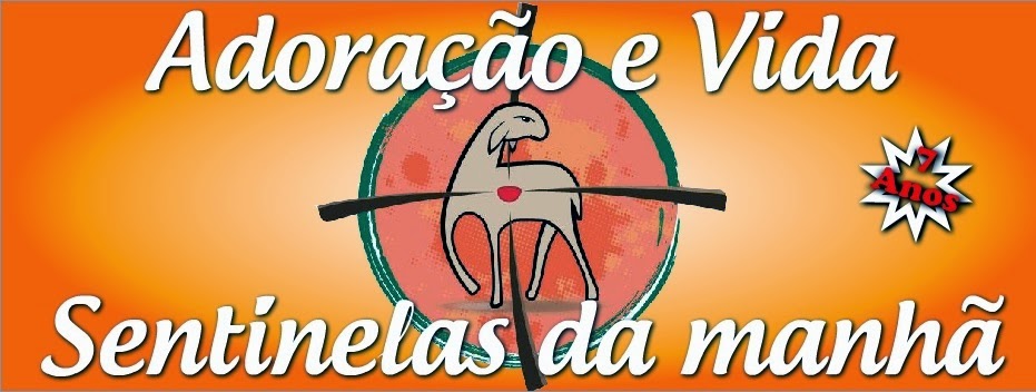 ADORAÇÃO E VIDA !