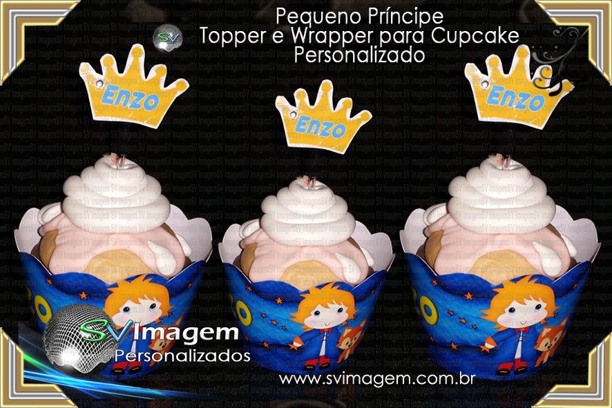 wrapper e topper para cupcake personalizado no tema pequeno príncipe