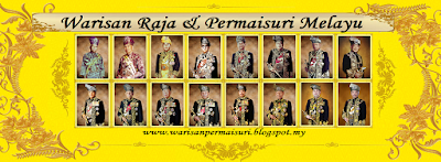 WARISAN RAJA & PERMAISURI MELAYU