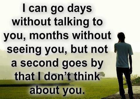 I can go days without talking to you- Love / Love Feelings Quotes