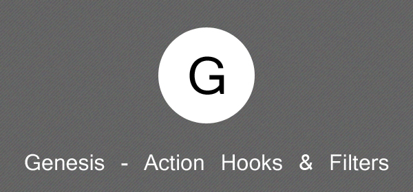 Genesis WordPress Framework Actions and Filters Hooks Genesis-framework-actions-hooks-filters-hook