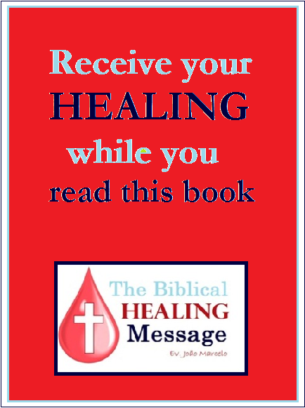RECEIVE THE BIBLICAL HEALING MESSAGE WHILE YOU READ THIS FREE E-BOOK
