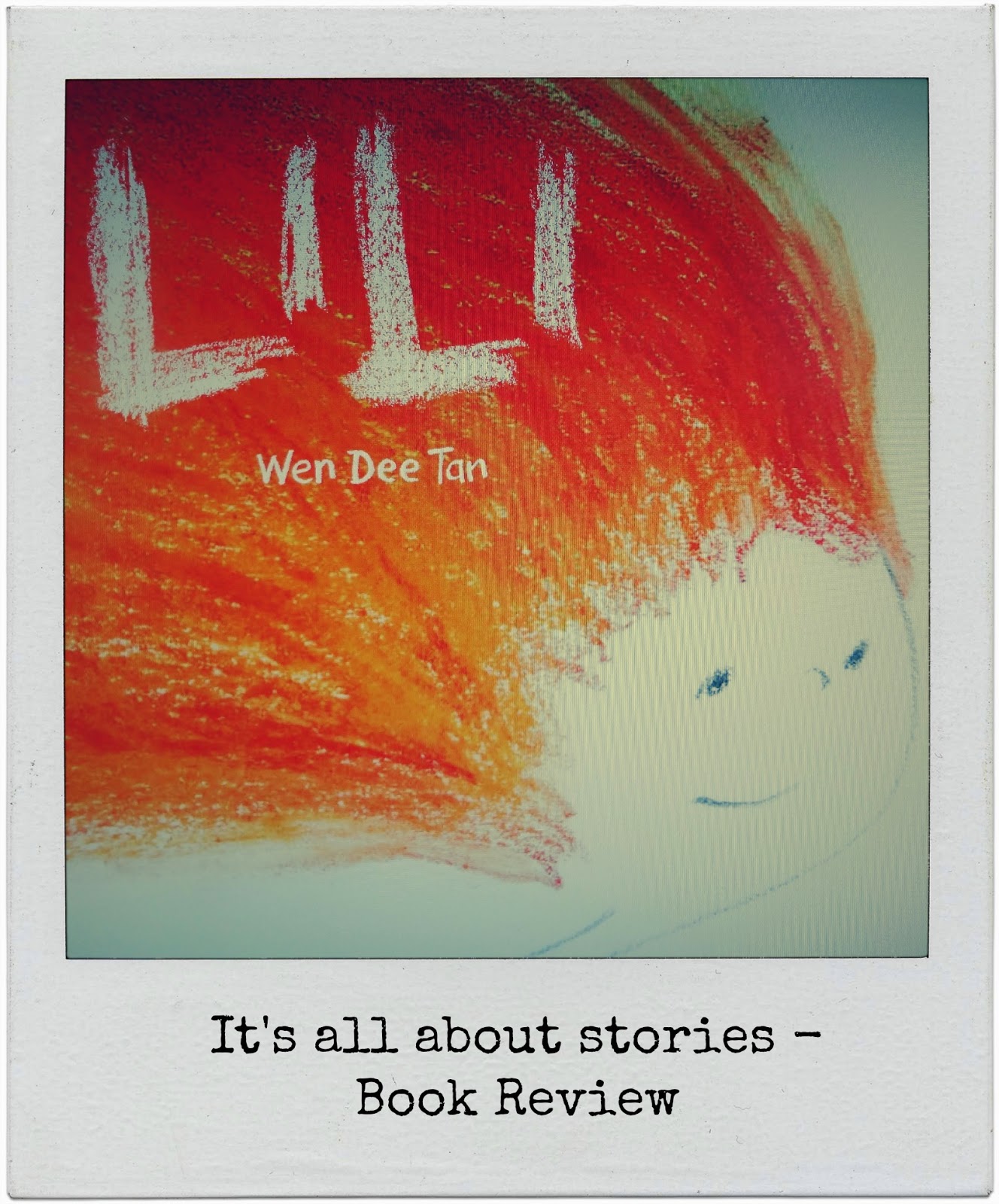 It's all about stories!: Book Review | Lili