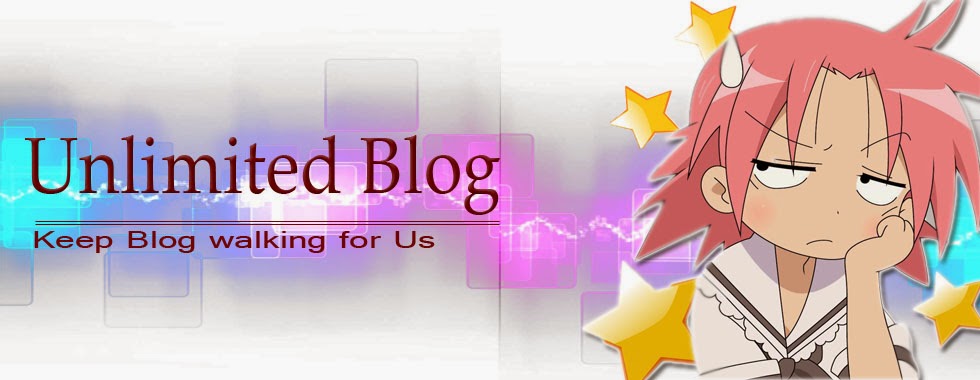 Unlimited Blog - Keep Blog walking for Us ~