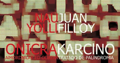 Karcino Tratado de palindroma, de Juan Filloy El lince