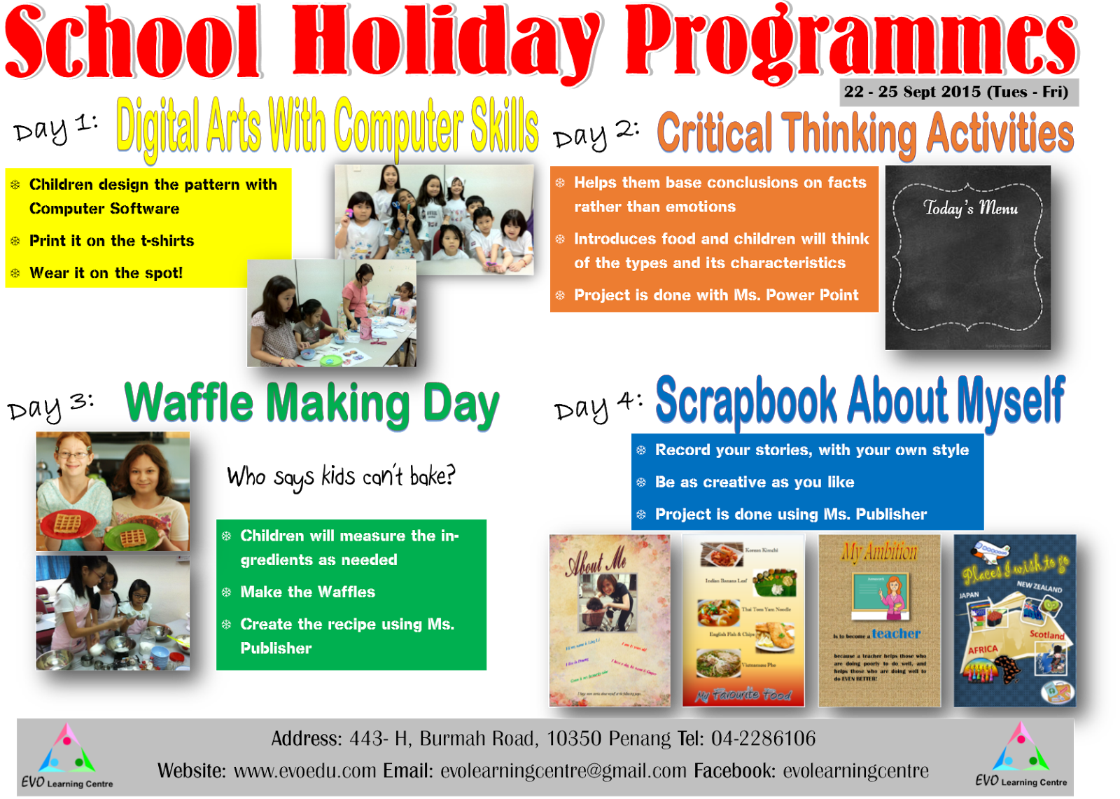 Holiday Programme Penang School Holidays Programmes / Activities
