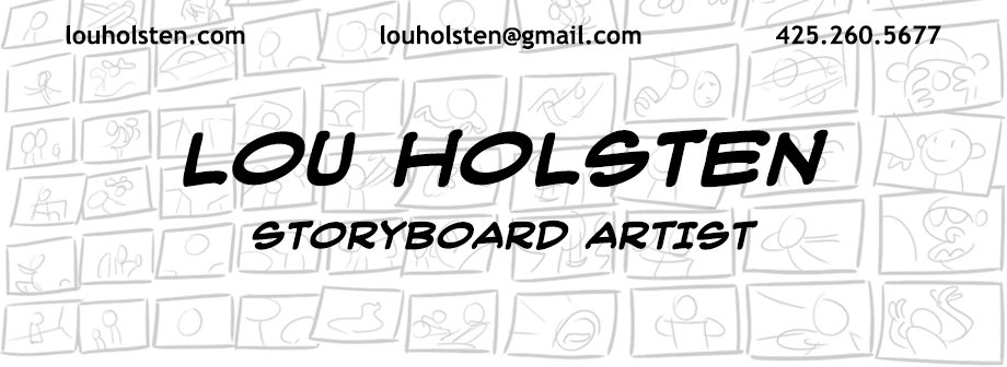 Lou Holsten's Storyboard Portfolio