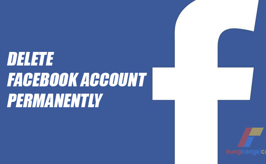 Cara Hapus dan Menonaktifkan Akun FB Selamanya Secara Permanen