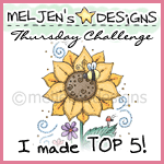 Made Top 5 from Meljen's Designs Thursday Challenge