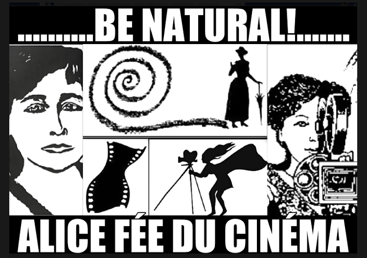 Be Natural Original story of Alice Guy Blaché by herself