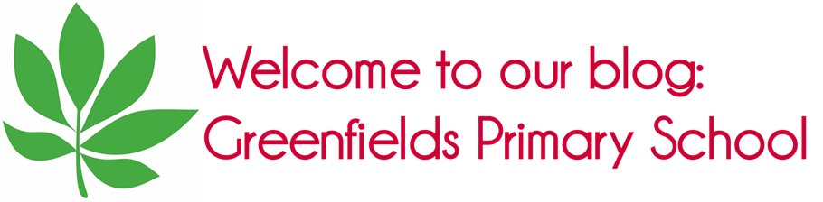 Welcome to the Greenfields Primary School blog!