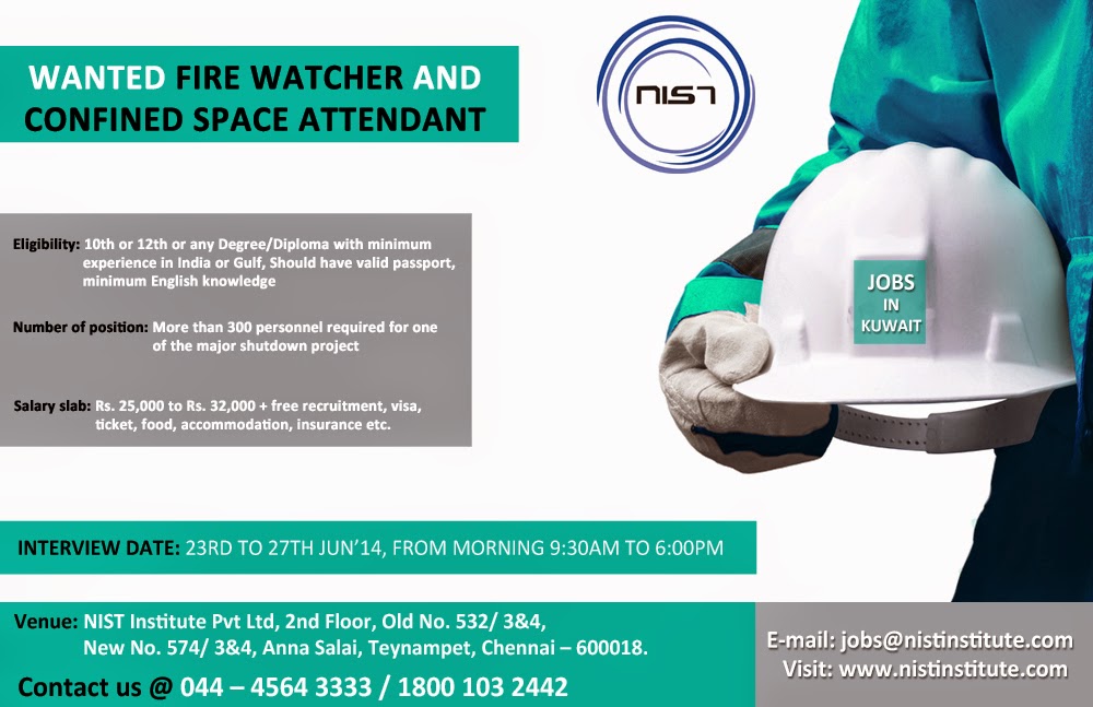 Mega Opening for Safety officer, Fire watcher and Confined space