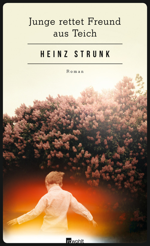 Heinz Heinzer Strunk Macht Ernst Rezension Zum Neuen Roman