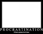 The Power of Procrastinaton