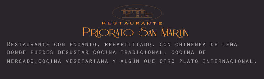 RESTAURANTE  PRIORATO SAN MARTIN