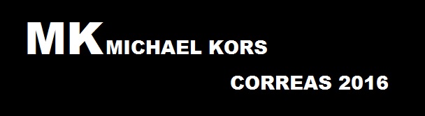 MK michael kors CORREAS 2016
