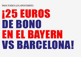 marca apuestas bono 25 euros Bayern vs Barcelona 12 mayo marca apuestas bono 25 euros Bayern vs Barcelona 12 mayo