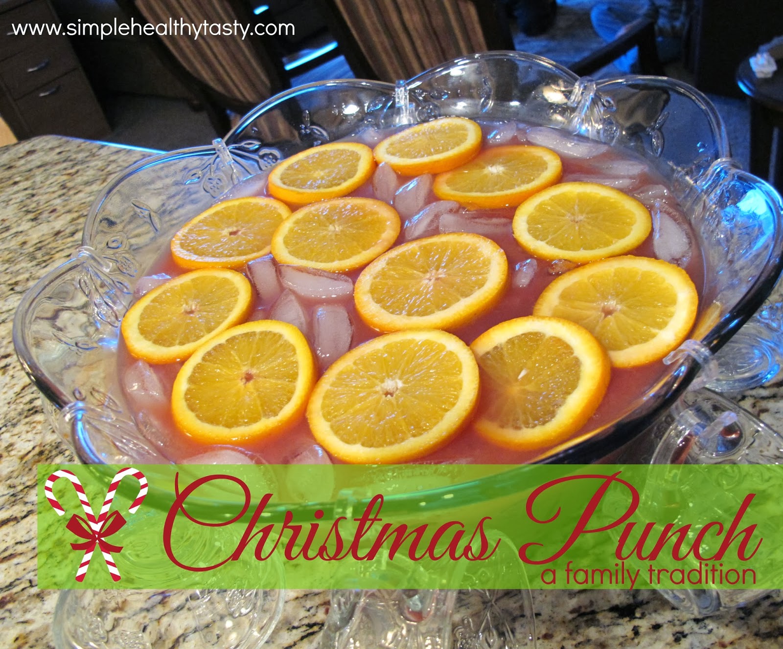 Simple. Healthy. Tasty Christmas Punch