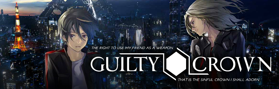 Watch Guilty Crown - Crunchyroll