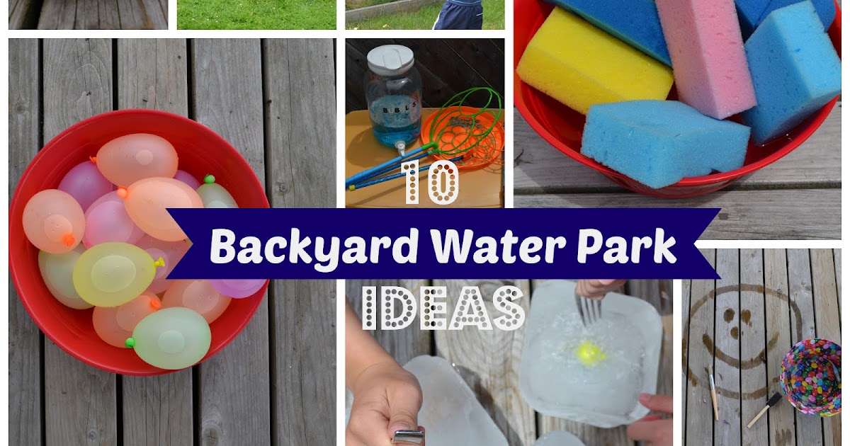 East Coast Mommy: 10 Easy DIY Backyard Water Park Ideas