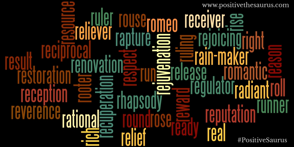 positive nouns that start with r positive words dictionary describe someone with the letter r
