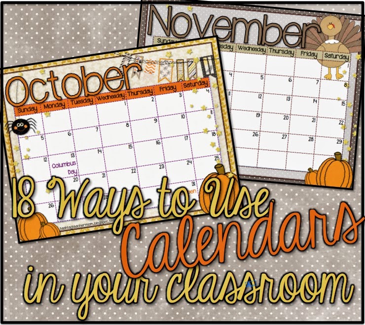 18 Ways to use Calendars in your Classroom! Buck & Chuck