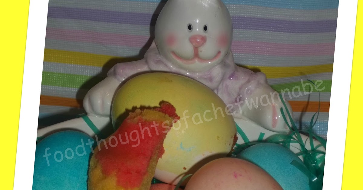 FoodThoughtsOfaChefWannabe: Adorable Cake Filled Easter Eggs