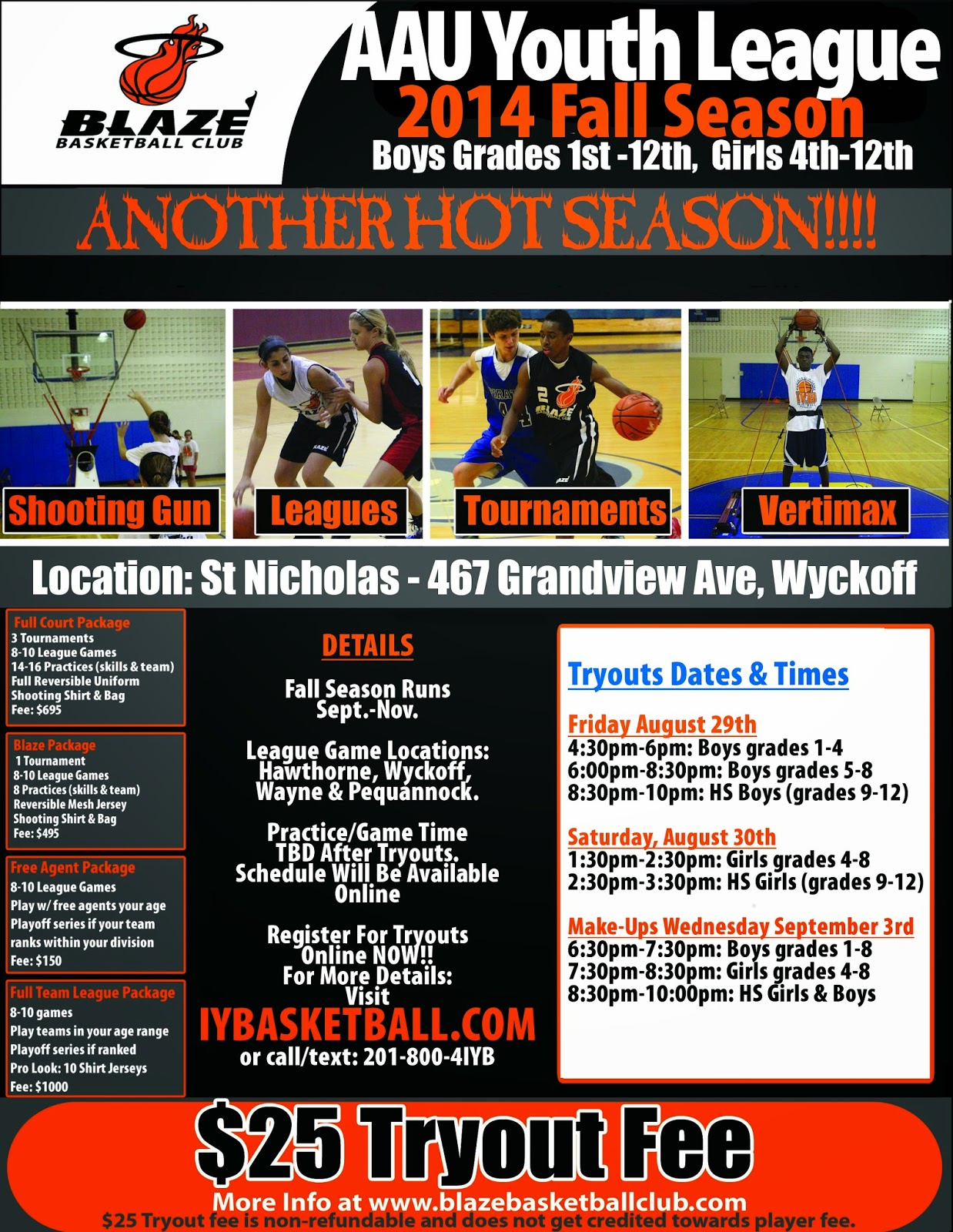 HOME OF THE BLAZE BASKETBALL CLUB 2014 Fall AAU Tryouts