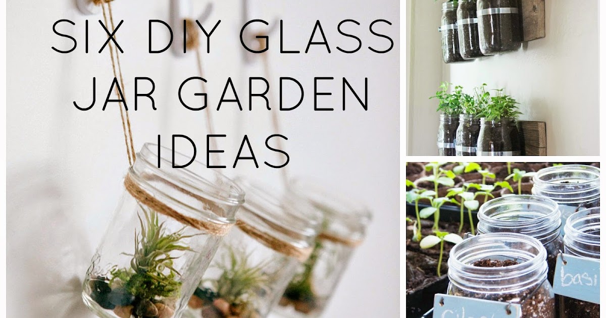 DIY Mason Jar Inspired Garden Glamour Coastal Living