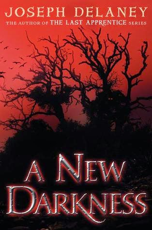  A New Darkness (The Starblade Chronicles #1) by Joseph Delaney 