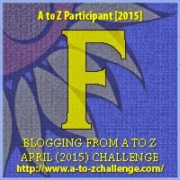 A-Z Challenge 2015: F http://www.a-to-zchallenge.com