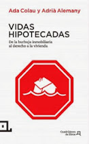 El libro "Vidas Hipotecadas". Libre para descarga en PDF