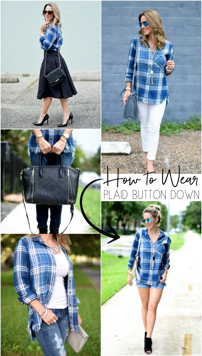 5 Ways to Wear Your Plaid Button Down Shirt Honey We're Home