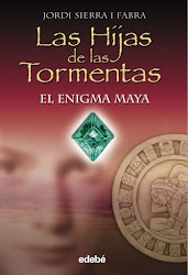 LAS HIJAS DE LAS TORMENTAS EL ENIGMA MAYA