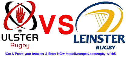 Leinster vs Ulster Live Stream Online Link 2