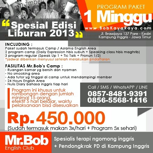 Mr.BOB KAMPUNG INGGRIS : Spesialis terapi ngomong inggris + pendongkrak PD - SMS : 0857-8481-9391 / 0856-5568-1416 KAMPUNG INGGRIS