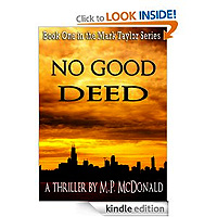No Good Deed by  M.P. McDonald