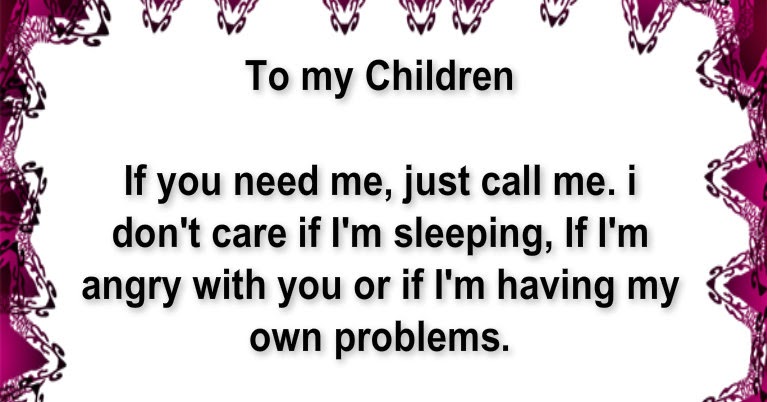 Awesome Quotes: To my children