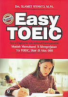 AJIBAYUSTORE Judul : EASY TOEIC  Pengarang : Drs. Slamet Riyanto, M.Pd. Penerbit : Pustaka Pelajar