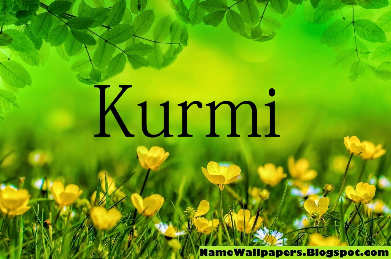 Kurmi Name Wallpapers Kurmi Name Wallpaper Urdu Name Meaning Name