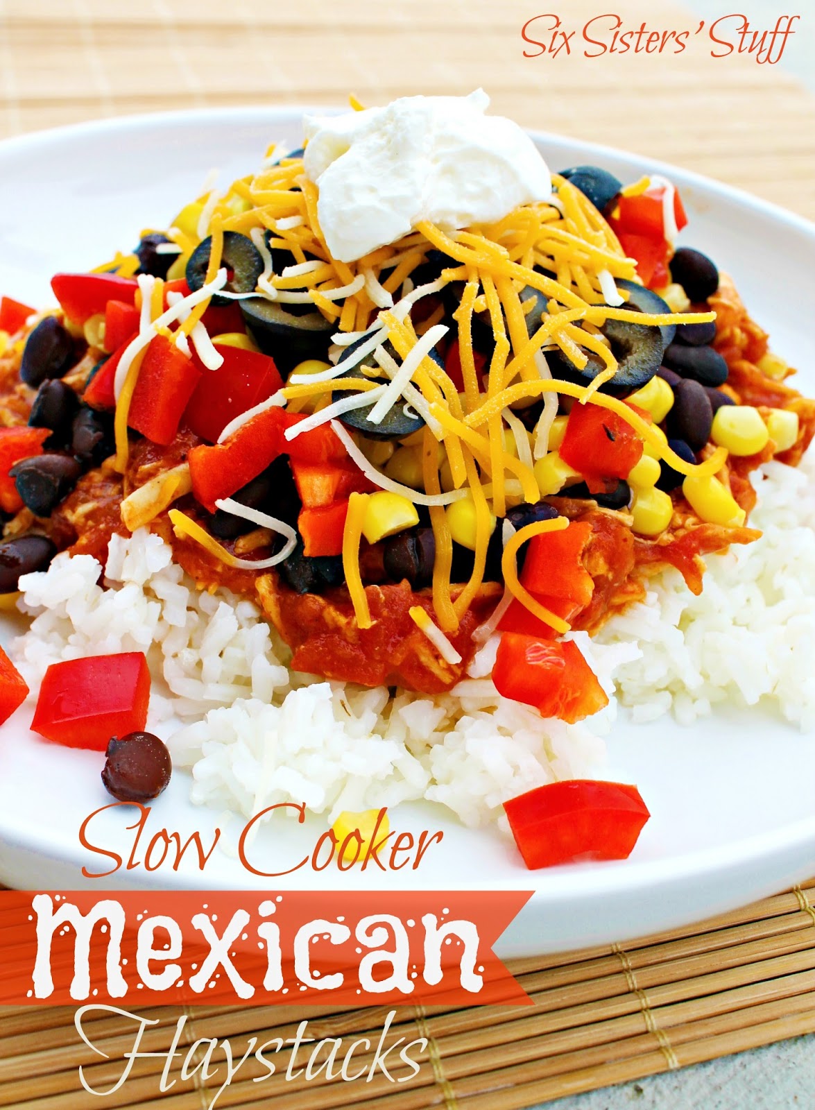 Slow Cooker Mexican Haystacks Six Sisters' Stuff
