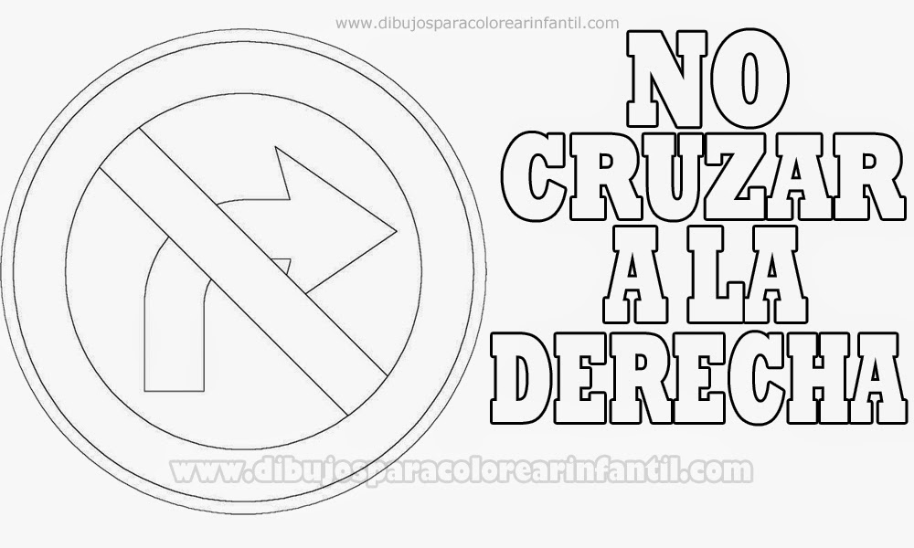 Señales de Transito: No cruzar a la derecha para colorear ... Señales de Transito: No cruzar a la derecha para colorear ...