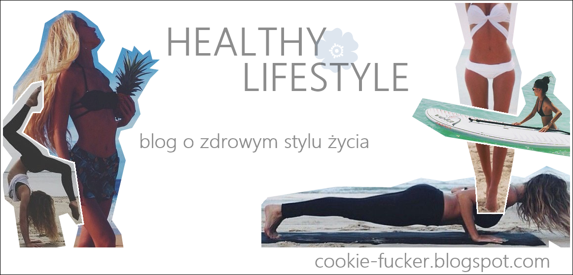 Healthy Lifestyle - blog o zdrowym stylu życia