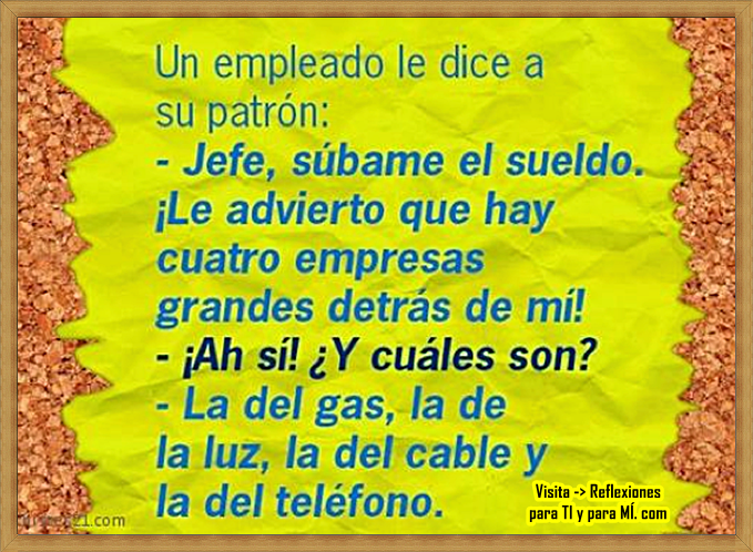Imagenes De Reflexion Para Jefes | reflexiones para ti y para m 205 un empleado le dice a su Imagenes De Reflexion Para Jefes | reflexiones para ti y para m 205 un empleado le dice a su
